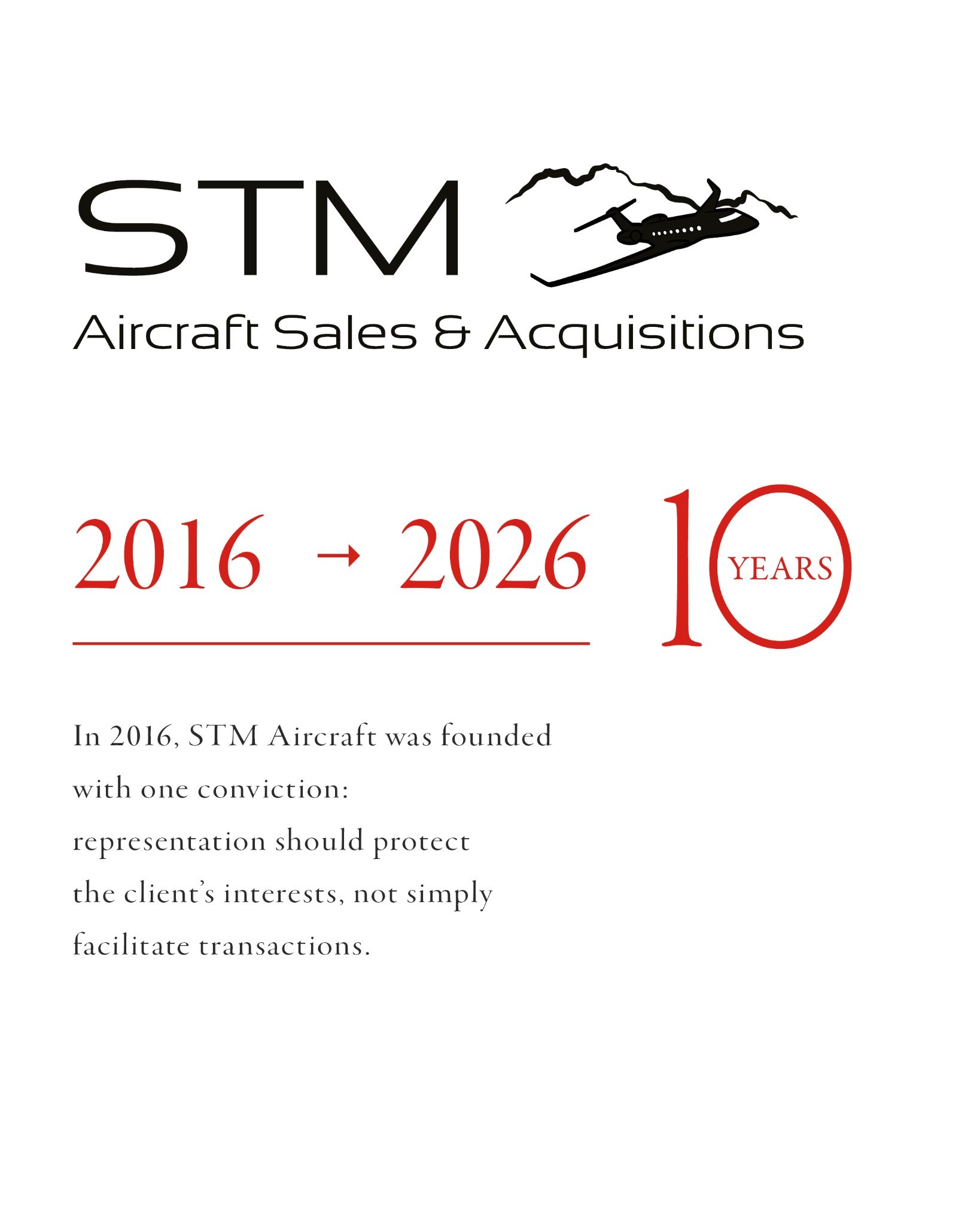 STM Aircraft 2016 to 2026 ten year anniversary